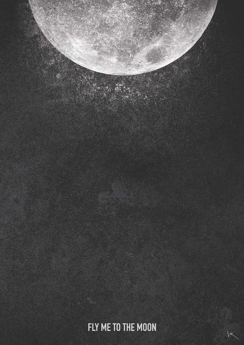 Ein Poster mit der Aufschrift „Fly me to the Moon“ mit Schwarz-Weiß-Fotografie.