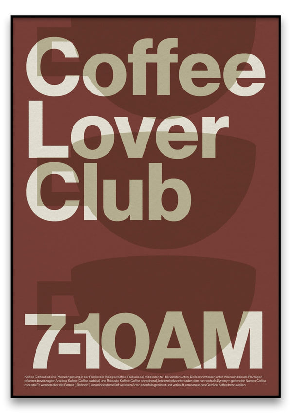 Poster mit fettgedrucktem Text, der für die Veranstaltung „Coffee Lover Club“ wirbt, die von 7 bis 10 Uhr stattfindet. Der Hintergrund zeigt ein minimalistisches Kaffeetassen-Design.