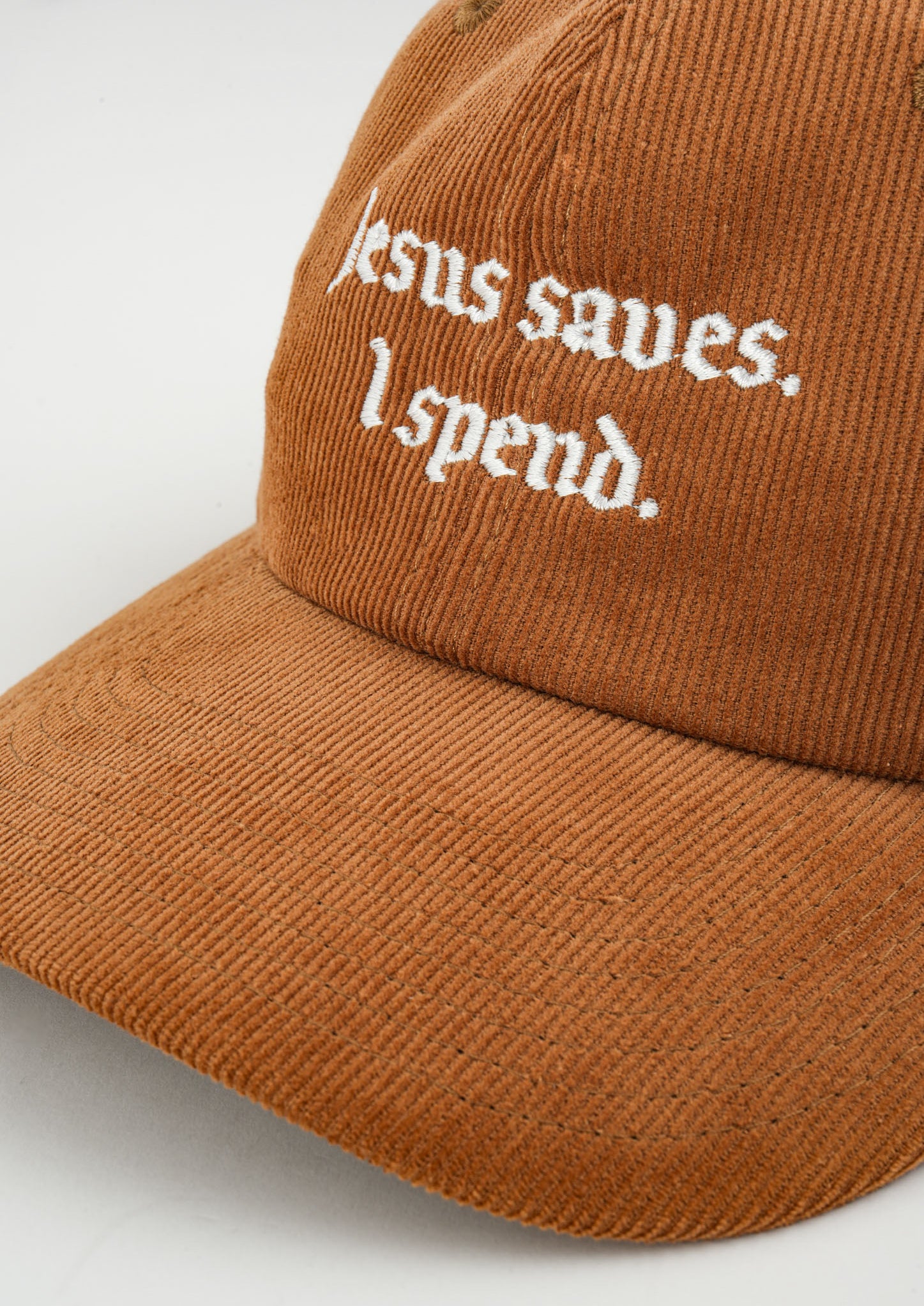 "Jesus Saves - I Spend" Courdroy Cap