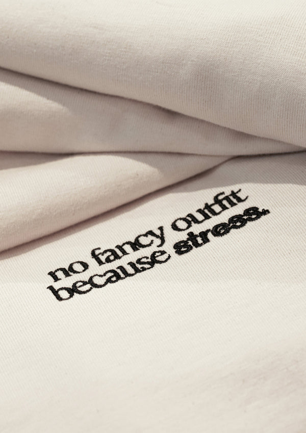 «No Fancy Outfit» Stickerei Heavy weight tee