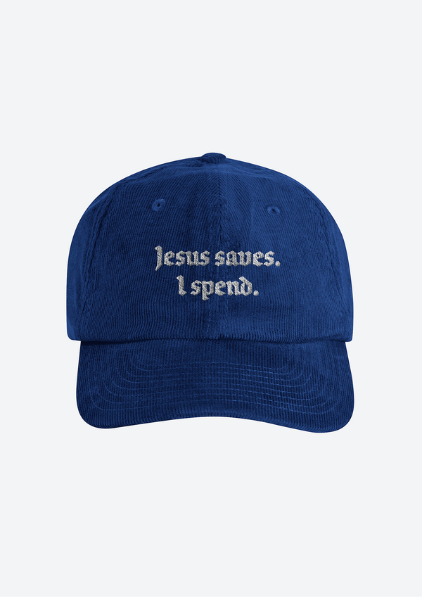 "Jesus Saves - I Spend" Courdroy Cap