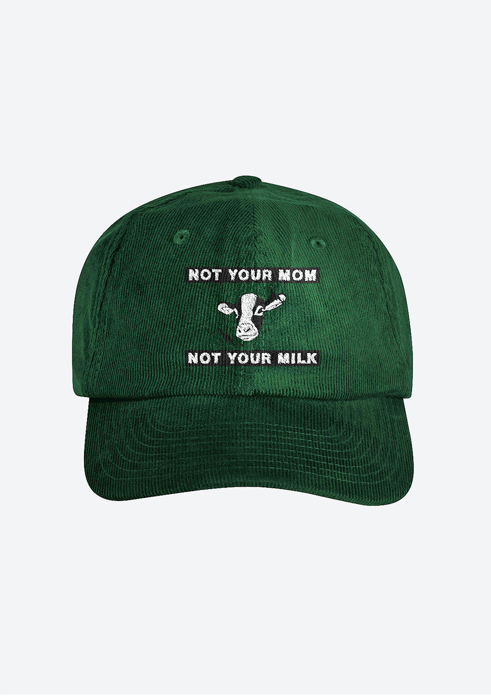 «Not Your Mom Not Your Milk» Courdroy Cap