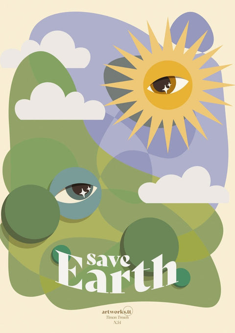 Beschreibung: Ein verkauftes Plakat mit den Worten „Save 54 Earth“ und einer Sonne. Qualitätsgedruckt von Kunstschaffenden.